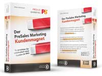 Der PreSales-Marketing-Kundenmagnet So gewinnen Sie automatisch neue Kunden im Web